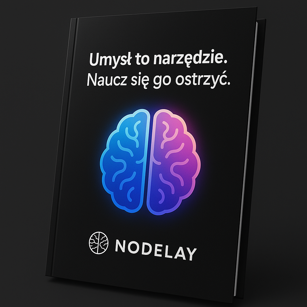 Umysł to narzędzie. Naucz się go ostrzyć.